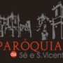 Paróquias da Sé e S. Vicente apresentam página totalmente renovada
