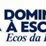 Crónica 1 – Domingo à Escuta – ecos da Palavra